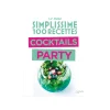 Best Livre culinaire SIMPLISSIME COCKTAIL PARTY - 4MURS Papeterie Et Livres