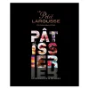 New Livre culinaire PETIT LAROUSSE ILLUSTRE PATISSIER Papeterie Et Livres