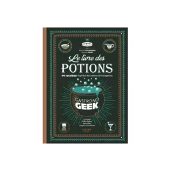 Sale Livre culinaire LE LIVRE DES POTIONS PAR GASTRONOGEEK Papeterie Et Livres