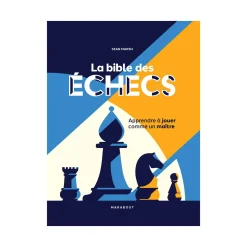 Sale Livre sport LA BIBLE DES ÉCHECS - 4MURS Papeterie Et Livres