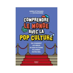 Best Livre arts COMPRENDRE LE MONDE AVEC LA POP CULTURE - 4MURS Papeterie Et Livres