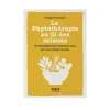 Sale Livre bien-être LA PHYTOTHERAPIE AU FIL DES SAISONS - 4MURS Papeterie Et Livres
