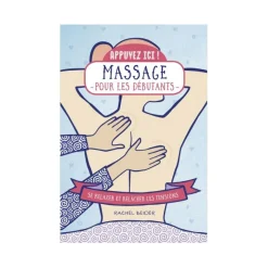 Sale Livre bien-être MASSAGE POUR LES DÉBUTANTS - 4MURS Papeterie Et Livres