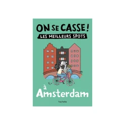 New Livre voyage et nature ON SE CASSE ! LES MEILLEURS SPOTS À AMSTERDAM Papeterie Et Livres