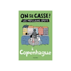 Hot Livre voyage et nature ON SE CASSE ! LES MEILLEURS SPOTS À COPENHAGUE Papeterie Et Livres