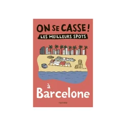 Outlet Livre voyage et nature ON SE CASSE ! LES MEILLEURS SPOTS À BARCELONE Papeterie Et Livres