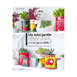 Online Livre voyage et nature UN MINI JARDIN CHEZ MOI, C'EST POSSIBLE ! Papeterie Et Livres