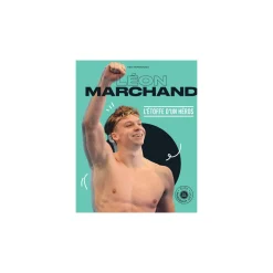 Sale Livre sport LÉON MARCHAND - L'ÉTOFFE D'UN HÉROS - 4MURS Papeterie Et Livres